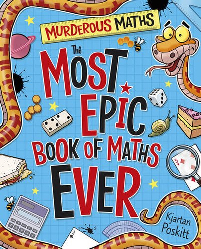 The BIG, FULL COLOUR, Murderous Maths of Everything!